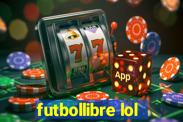 futbollibre lol